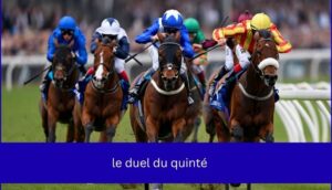 le-duel-du-quinte