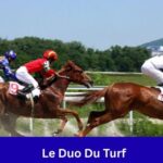 Le Duo Du Turf