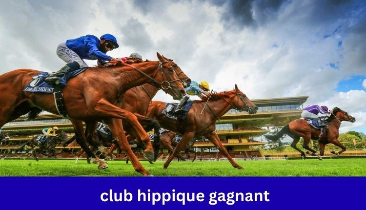 club hippique gagnant