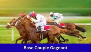 Base Couple Gagnant
