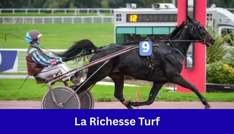 La Richesse Turf