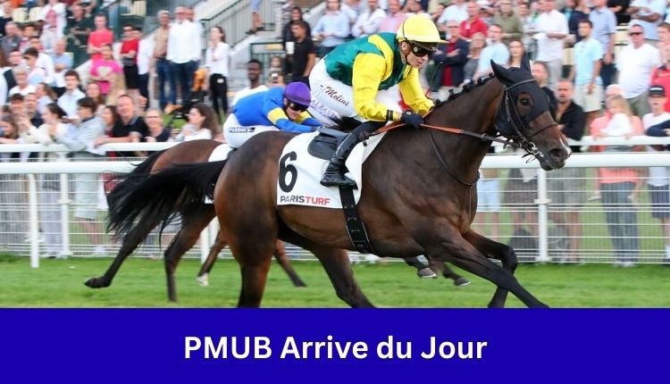 PMUB Arrive du Jour
